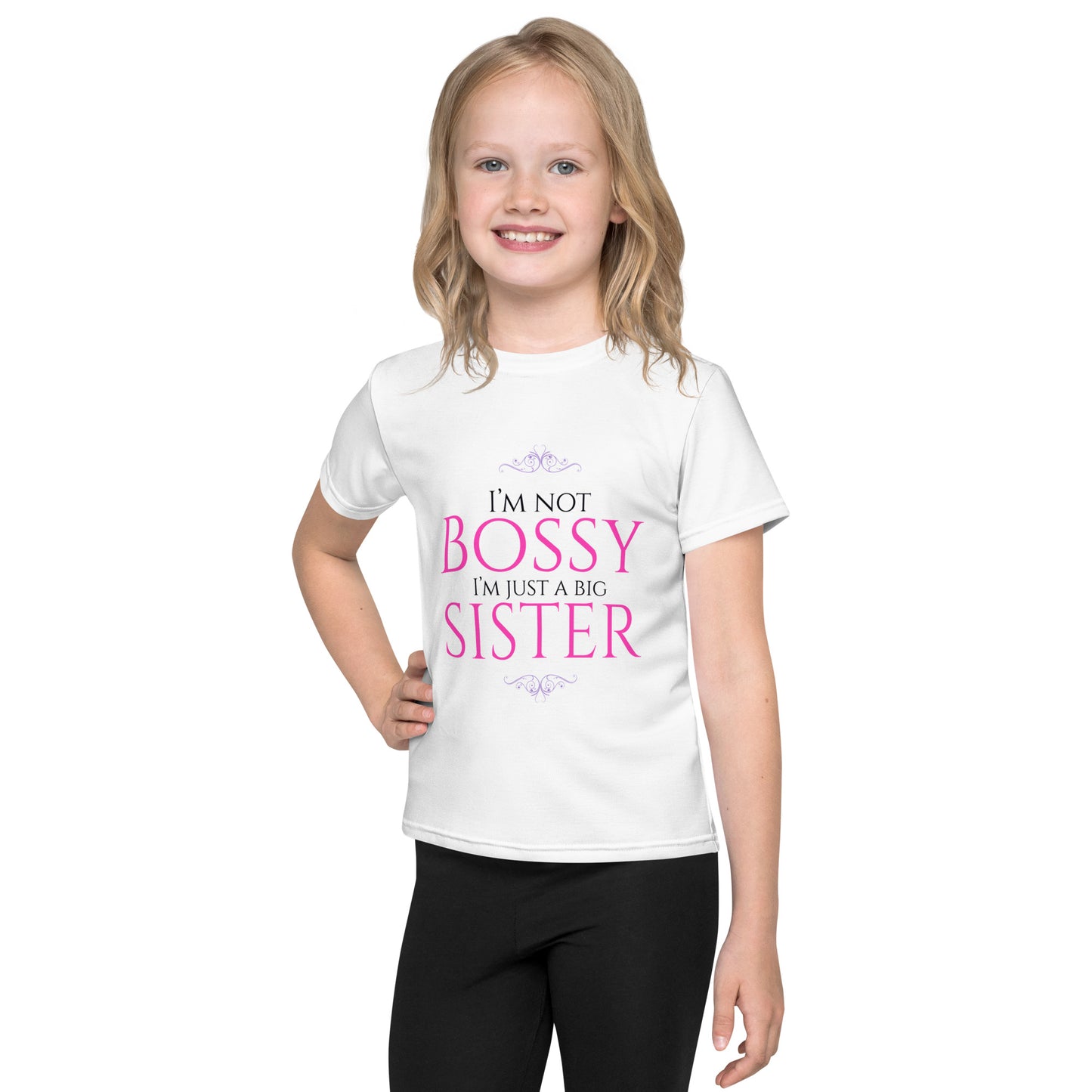 I'm Not Bossy I'm Just A Big Sister