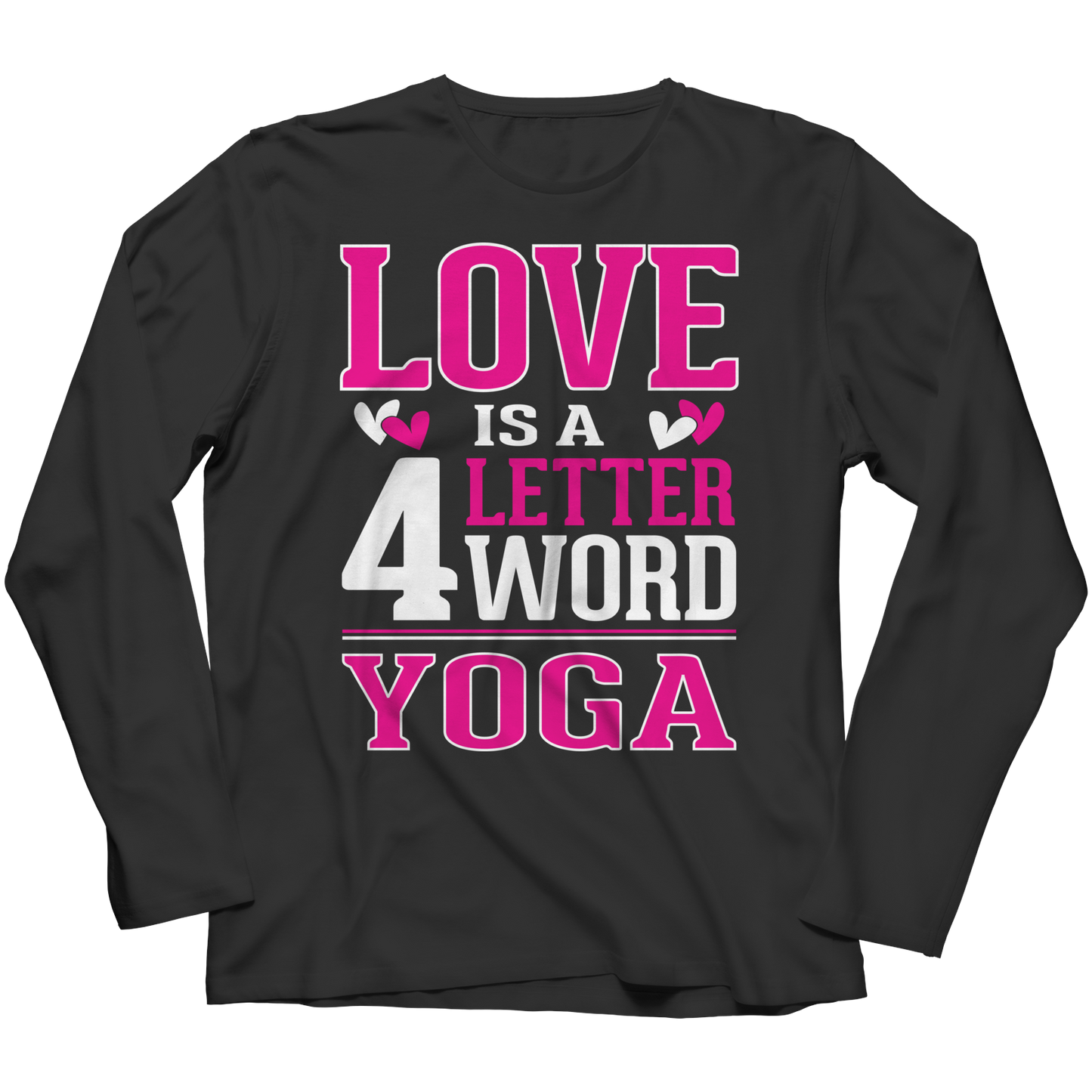 Limited Edition - Love is 4 letter word Yoga