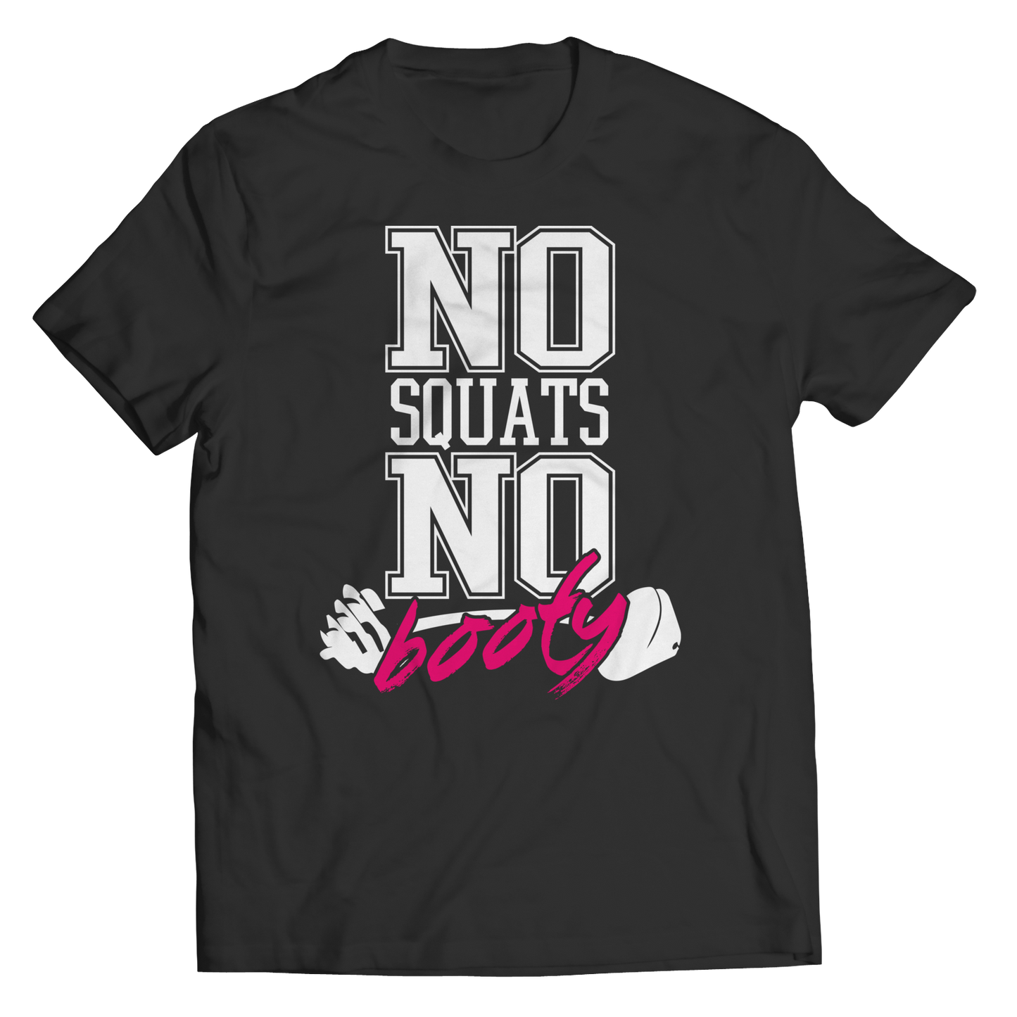 No Squats No Booty