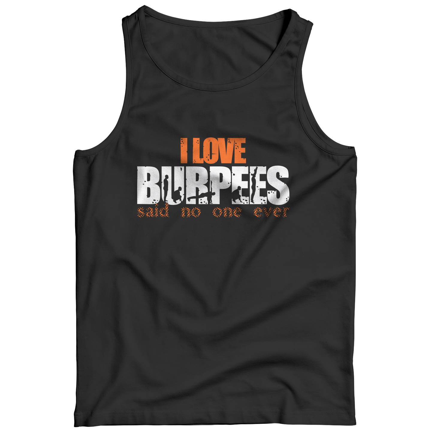 I Love Burpees