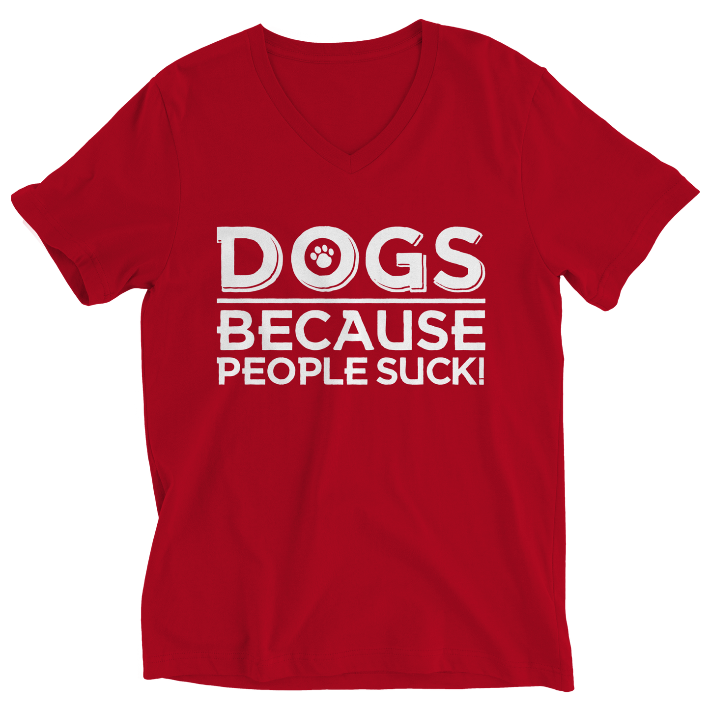Limited Edition - DOGS because People Suck! 2