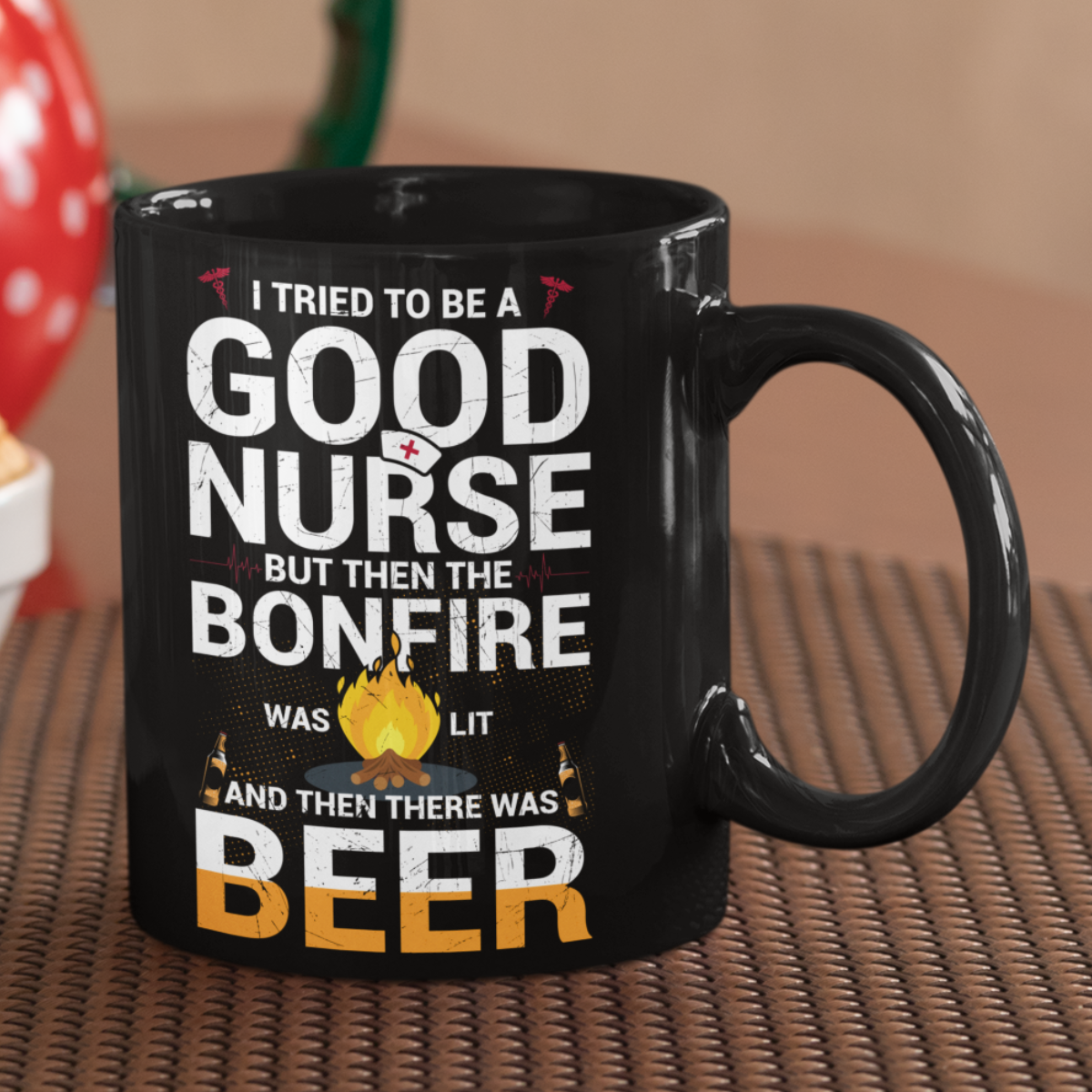 I Tried To Be A Good Nurse-Bonfire-Beer