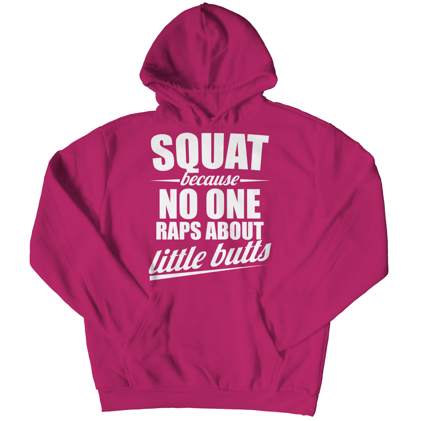 Limited Edition - Squat Because No One Raps About Little Butts