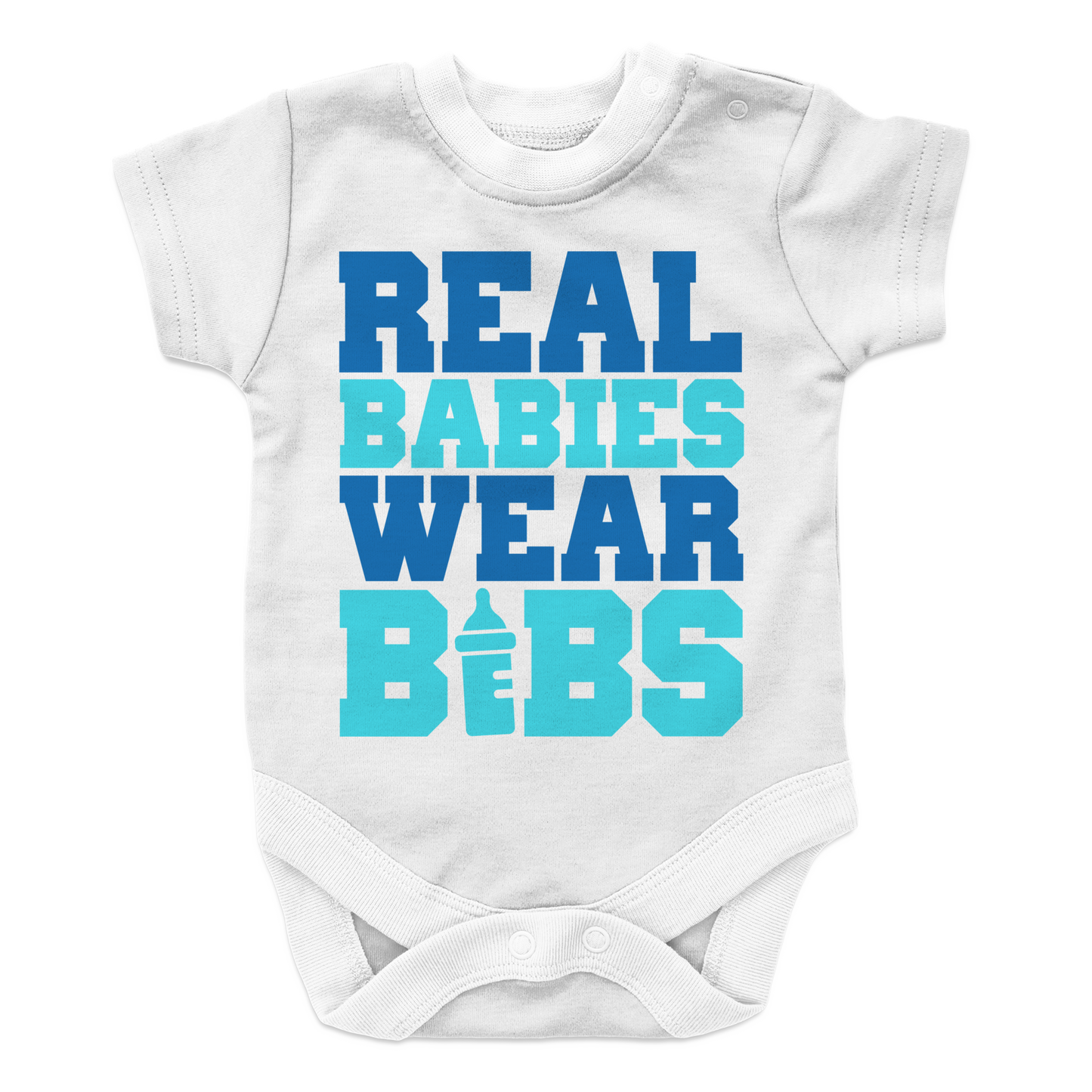 Real Babies Wear Bibs -2