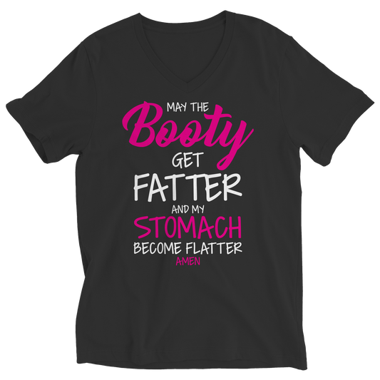 May The Booty Get Fatter And My Stomach Get Flatter