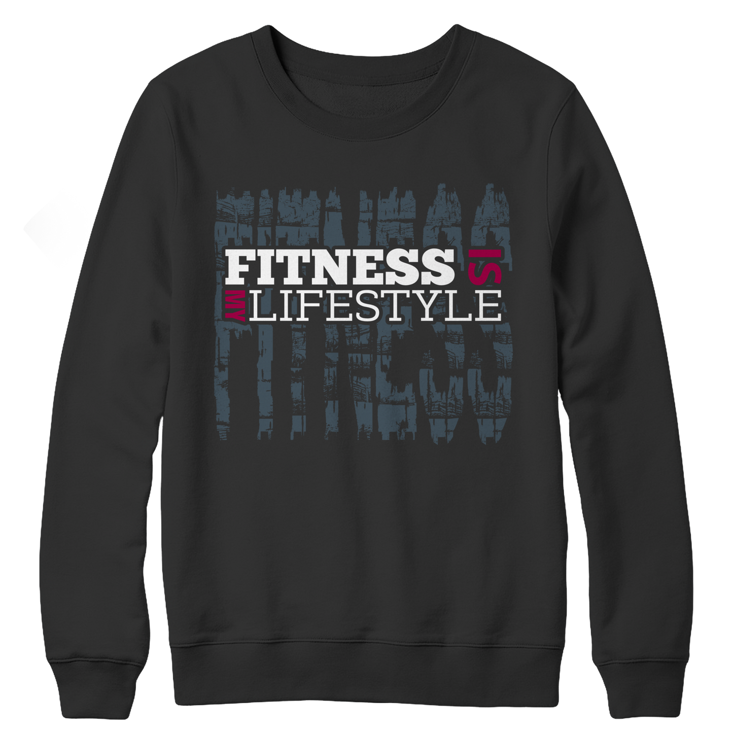 Fitness  Is My Lifestyle