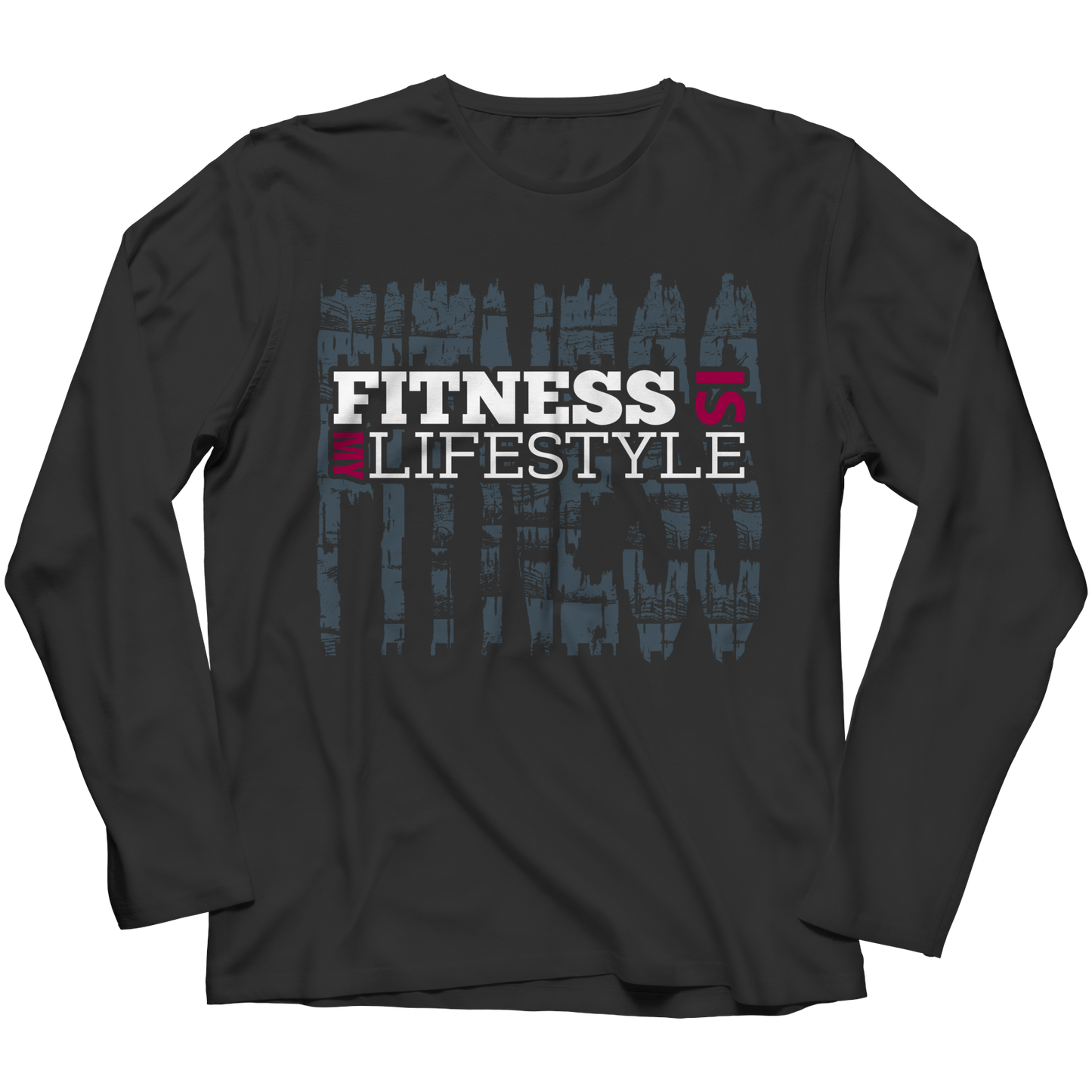 Fitness  Is My Lifestyle