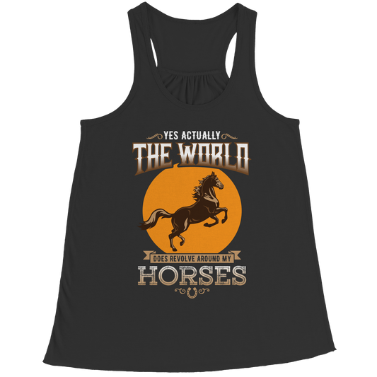 The World Revolves Around My Horses