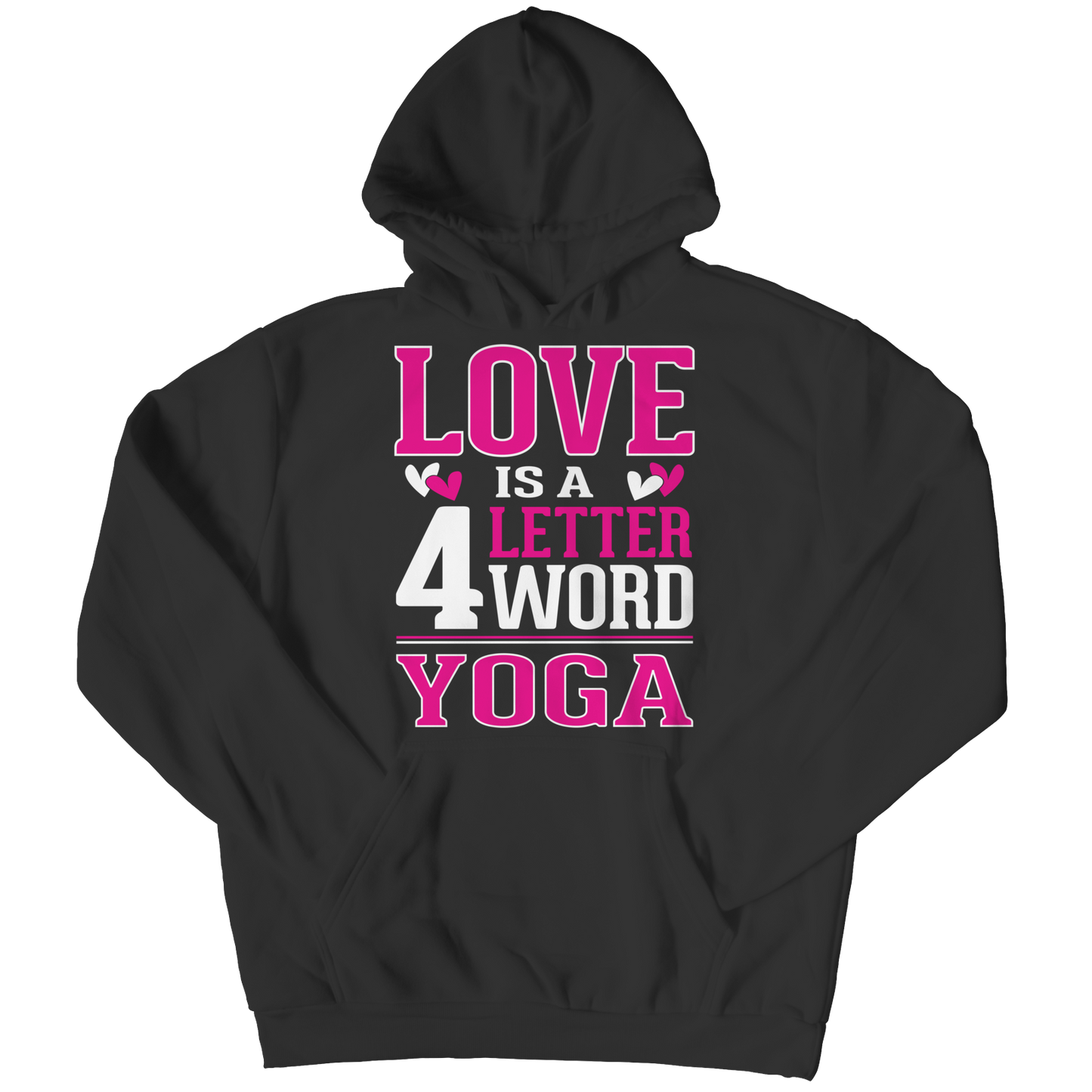 Limited Edition - Love is  4 letter word Yoga
