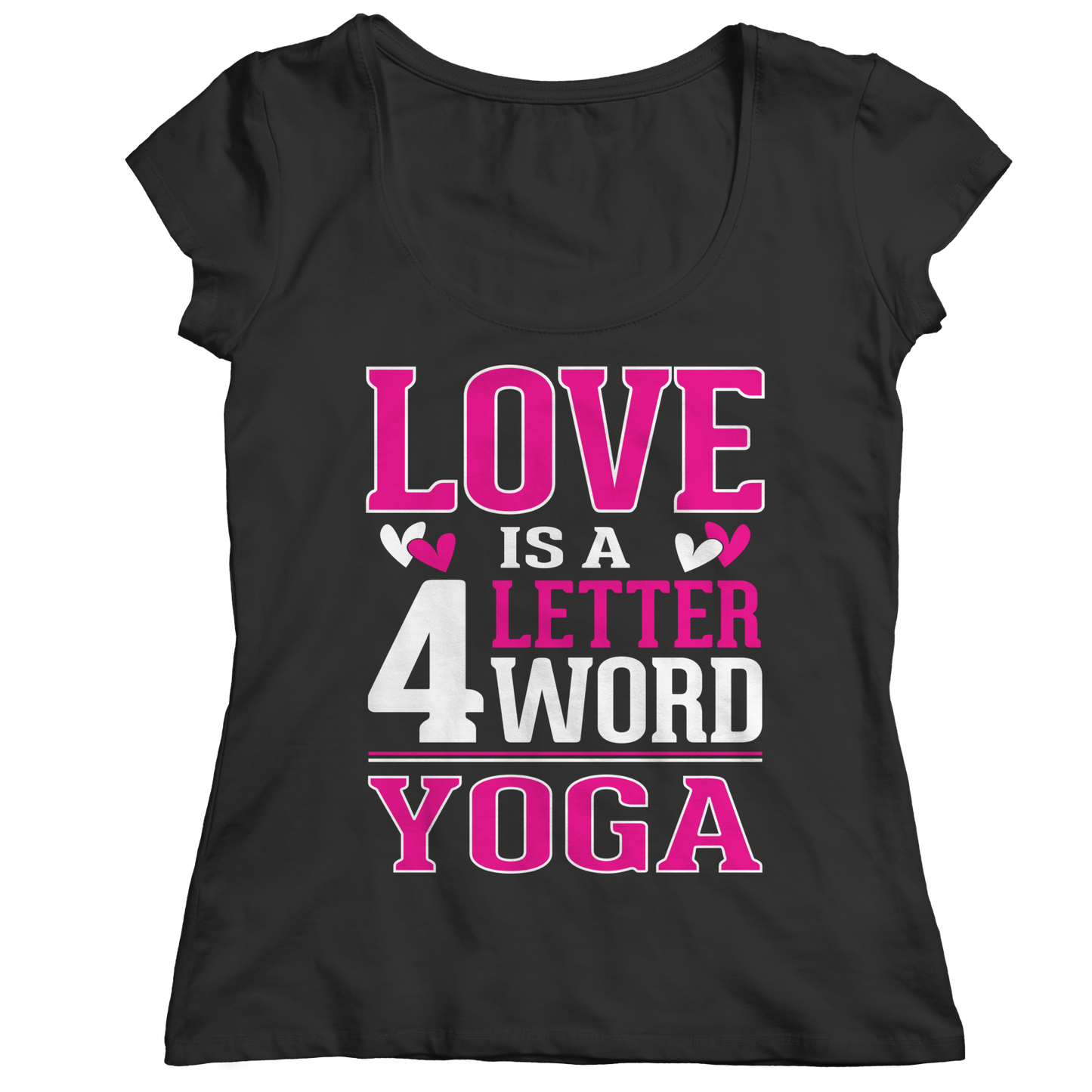 Limited Edition - Love is  4 letter word Yoga