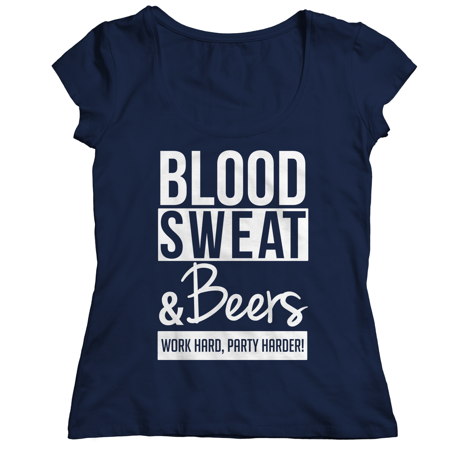 Limited Edition - Blood Sweat &amp; Beers Work Hard, Party Harder!