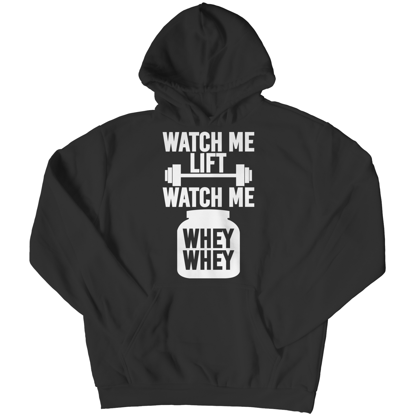 Limited Edition - Watch Me Lift Watch Me Whey Whey