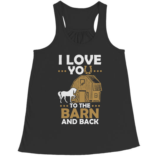 I Love You To The Barn And Back