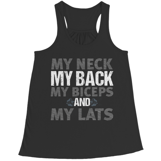 My Neck My Back My Biceps My Lats