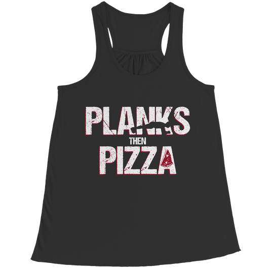 Planks Then Pizza