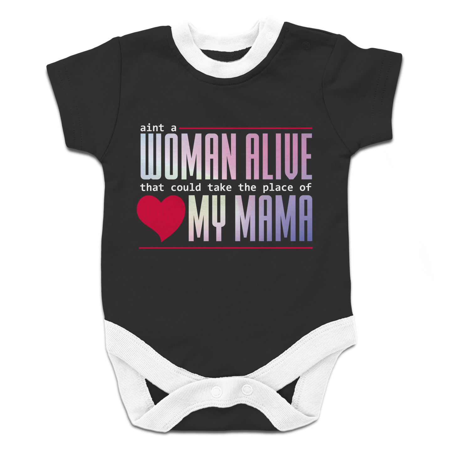 Ain't a Woman Alive That Could Take My Mama's Place